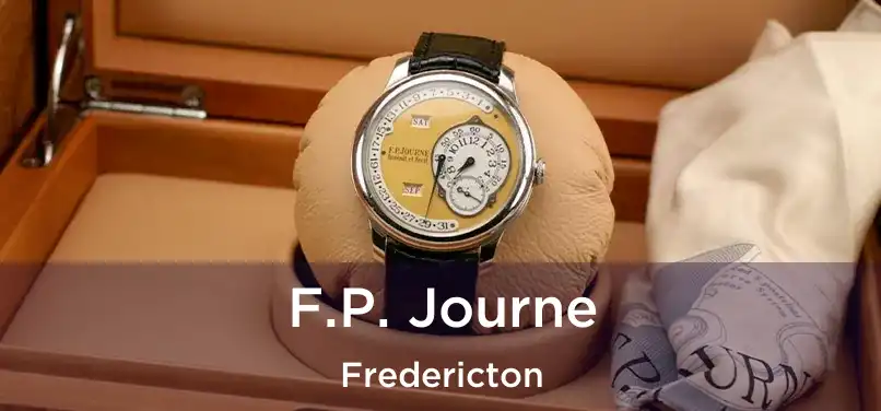  F.P. Journe Fredericton