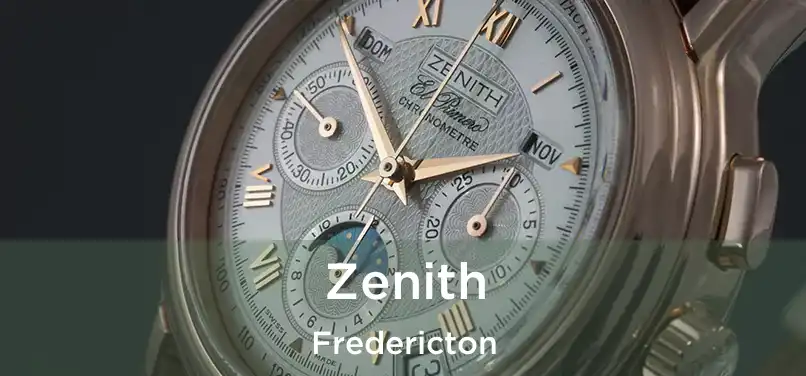  Zenith Fredericton